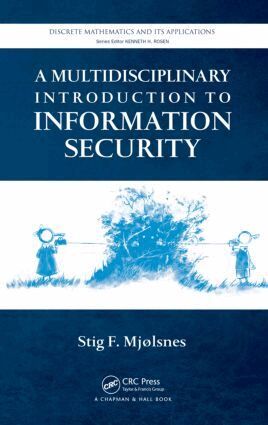 Stig F. Mjolsnes - Multidisciplinary Introduction to Information Security, Inbunden