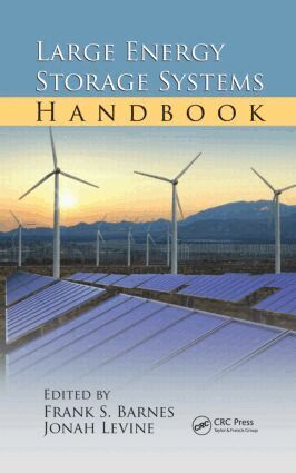 Frank S. Barnes, Jonah G. Levine - Large Energy Storage Systems Handbook, E-bok