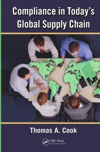 Thomas A. Cook - Compliance in Today's Global Supply Chain, E-bok