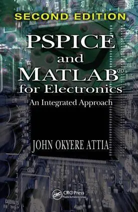 John Okyere Attia - PSPICE and MATLAB for Electronics, E-bok. Tillgänglighet: Lägg i varukorg