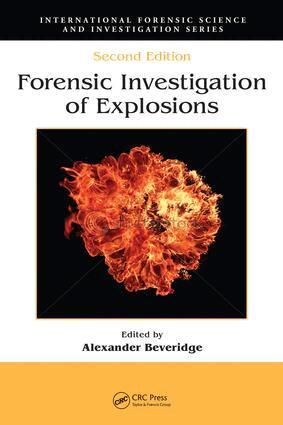 David R. Gaskell, Alexander Beveridge - Forensic Investigation of Explosions, E-bok