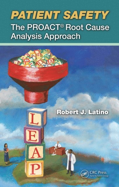 Robert J. Latino - Patient Safety, E-bok
