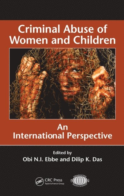 Dilip K. Das, Obi N.I. Ebbe - Criminal Abuse of Women and Children, E-bok