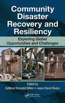 DeMond S. Miller, Jason David Rivera - Community Disaster Recovery and Resiliency, E-bok