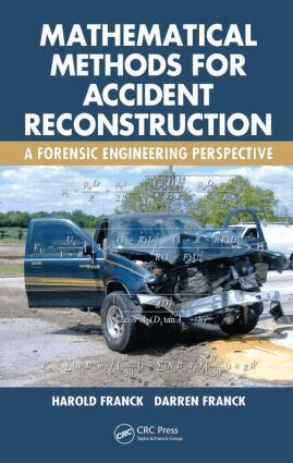 Harold Franck, Darren Franck - Mathematical Methods for Accident Reconstruction, Inbunden. Tillgänglighet: Lägg i varukorg