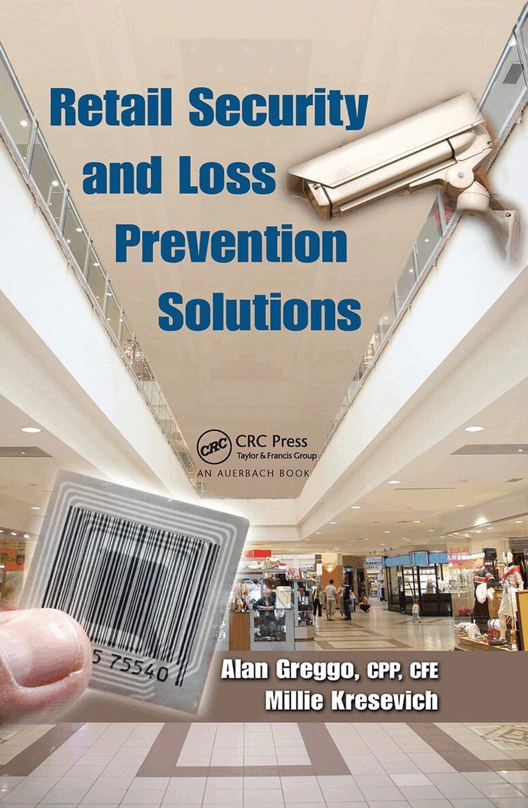 Alan Greggo, Millie Kresevich - Retail Security and Loss Prevention Solutions, Inbunden. Tillgänglighet: Lägg i varukorg