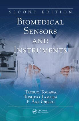 Tatsuo Tagawa, Toshiyo Tamura, P. Ake Oberg - Biomedical Sensors and Instruments, Inbunden