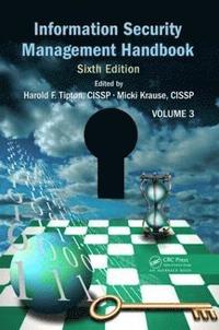 Information Security Management Handbook, Volume 3