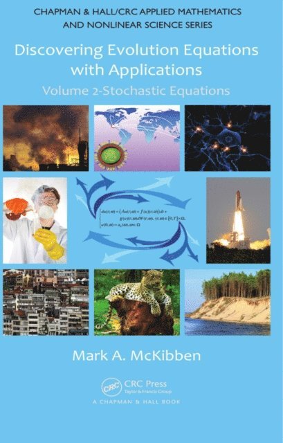 Mark McKibben - Discovering Evolution Equations with Applications, E-bok