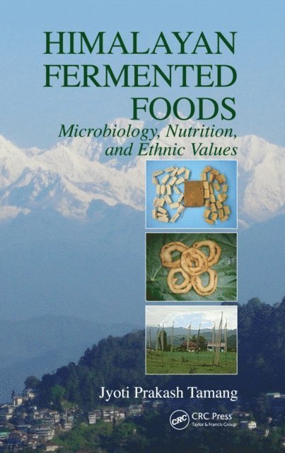 Jyoti Prakash Tamang - Himalayan Fermented Foods, E-bok