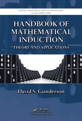 David S. Gunderson - Handbook of Mathematical Induction, Inbunden