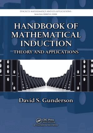David S. Gunderson - Handbook of Mathematical Induction, E-bok