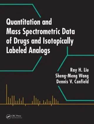 Ray H. Liu, Dennis V. Canfield, Sheng-Meng Wang - Quantitation and Mass Spectrometric Data of Drugs and Isotopically Labeled Analogs, Inbunden. Tillgänglighet: Tillfälligt slut