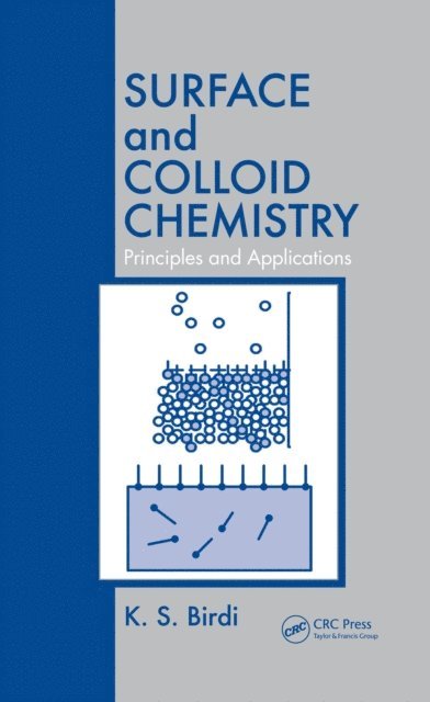 K. S. Birdi - Surface and Colloid Chemistry, E-bok