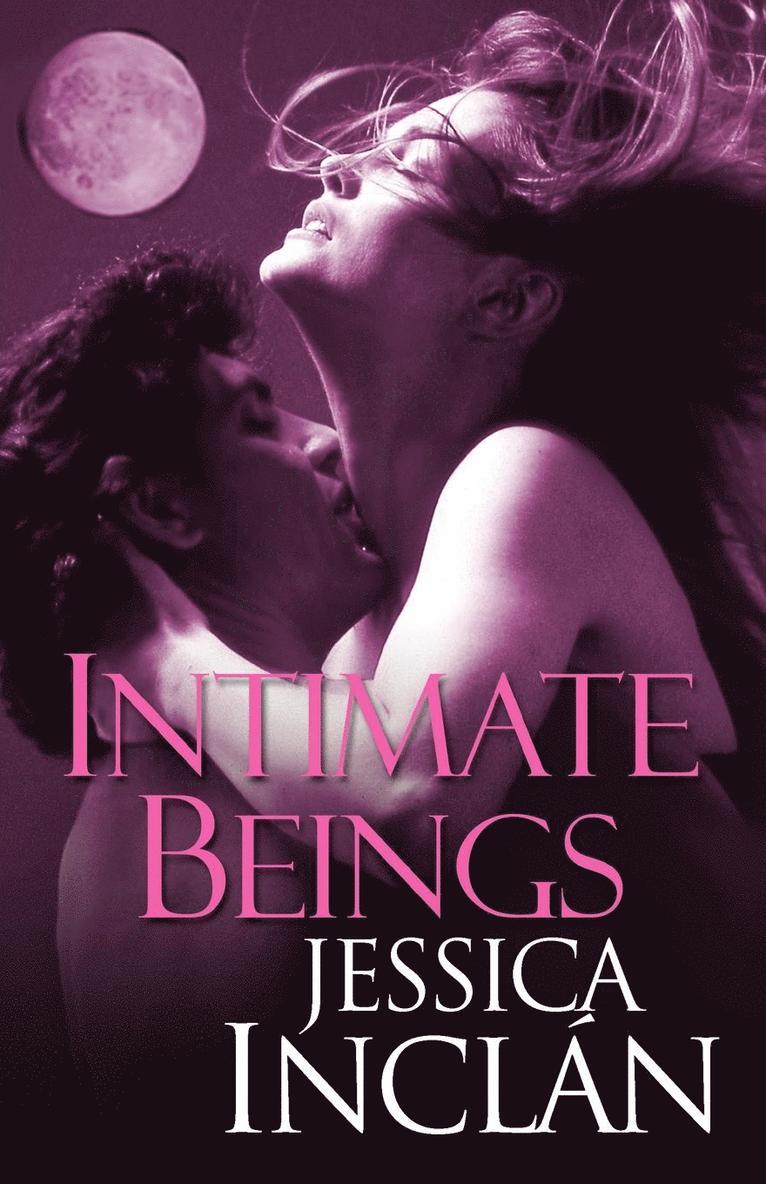 Jessica Barksdale Inclan - Intimate Beings, Häftad
