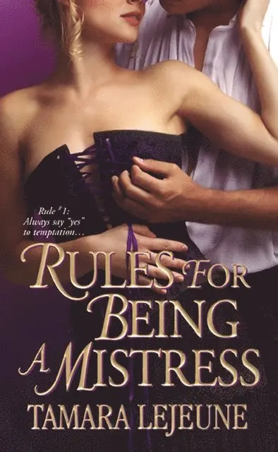 Tamara Lejeune - Rules For Being A Mistress, E-bok. Tillgänglighet: Lägg i varukorg