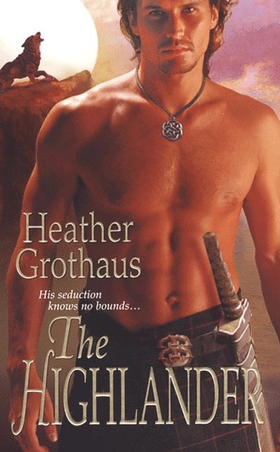 Heather Grothaus - Highlander, E-bok
