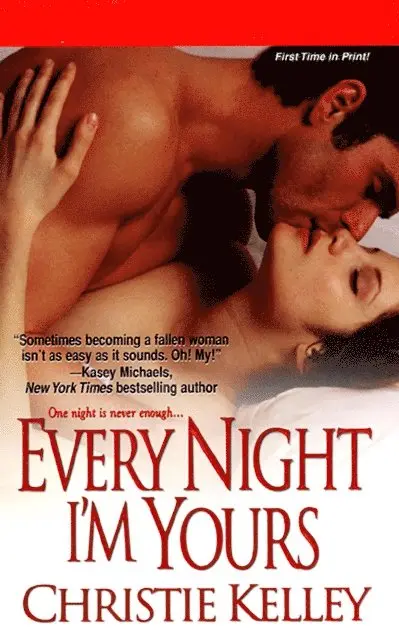 Christie Kelley - Every Night I'm Yours, E-bok. Tillgänglighet: Lägg i varukorg