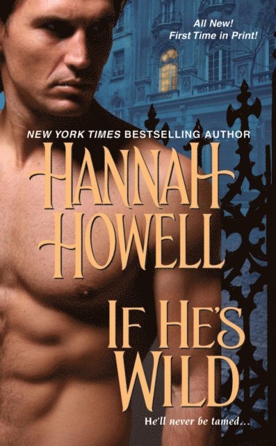 Hannah Howell - If He's Wild, E-bok