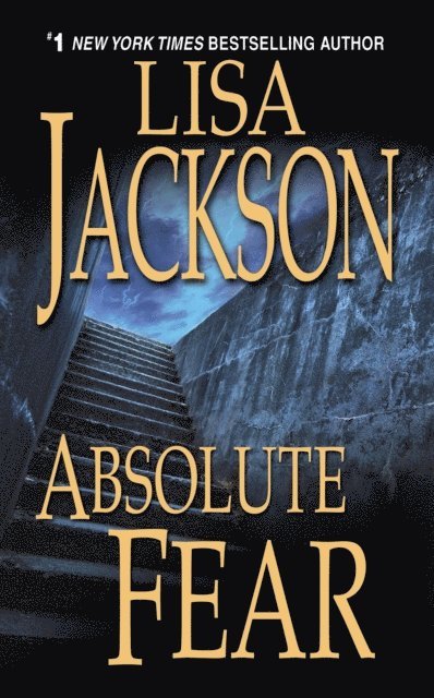 Lisa Jackson - Absolute Fear, E-bok