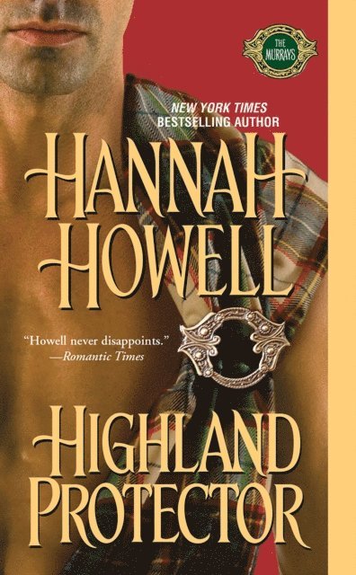 Hannah Howell - Highland Protector, E-bok