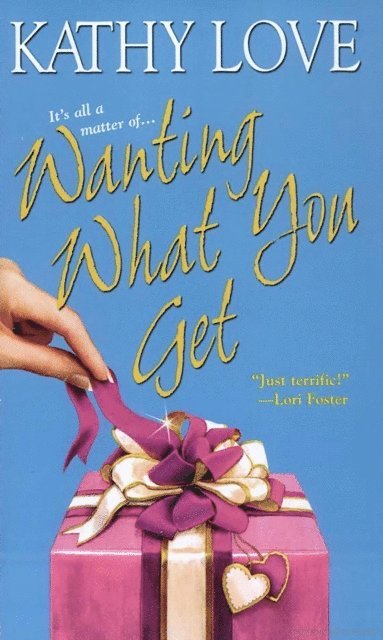 Kathy Love - Wanting What You Get, E-bok