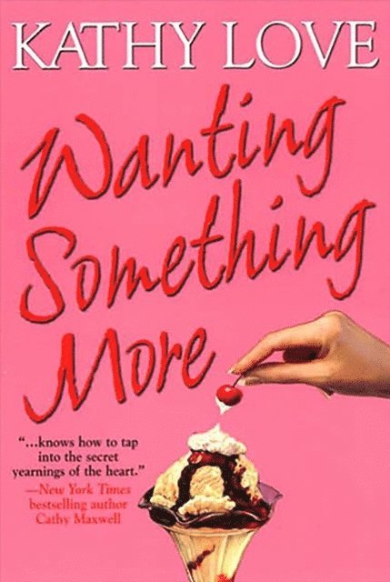 Kathy Love - Wanting Something More, E-bok