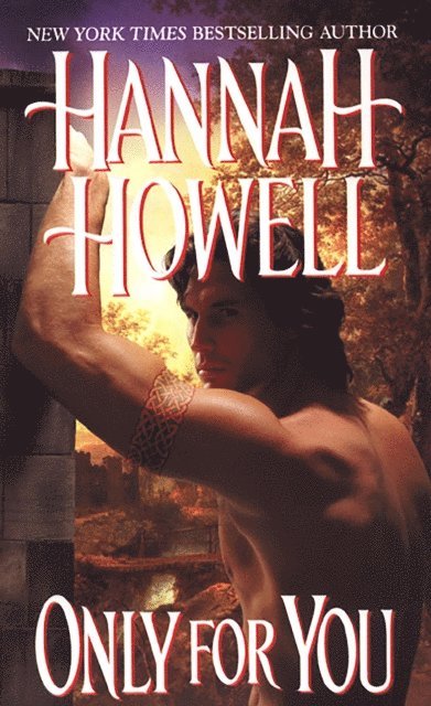 Hannah Howell - Only For You, E-bok