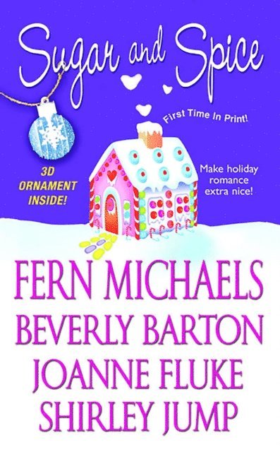 Joanne Fluke, Fern Michaels, Shirley Jump, Beverly Barton - Sugar And Spice, E-bok