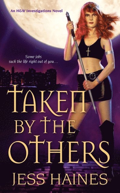 Jess Haines - Taken By The Others, E-bok