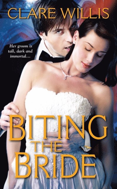 Clare Willis - Biting The Bride, E-bok