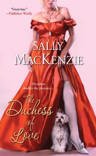 Sally MacKenzie - Duchess of Love, E-bok