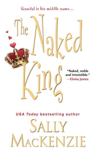 Sally MacKenzie - Naked King, E-bok