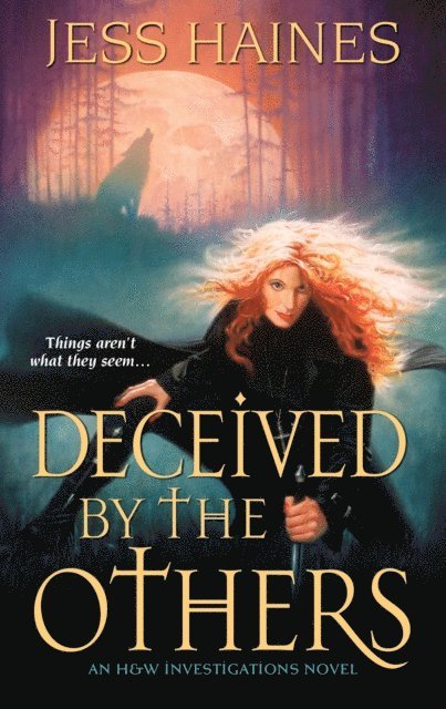 Jess Haines - Deceived By the Others, E-bok