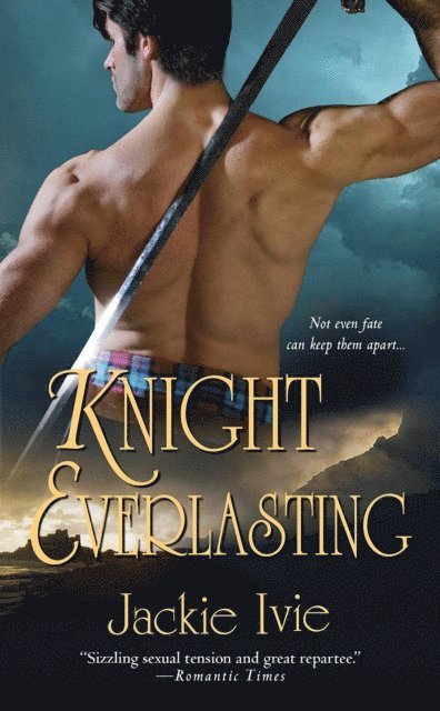 Jackie Ivie - Knight Everlasting, E-bok
