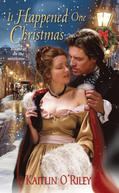 Kaitlin O'Riley - It Happened One Christmas, E-bok