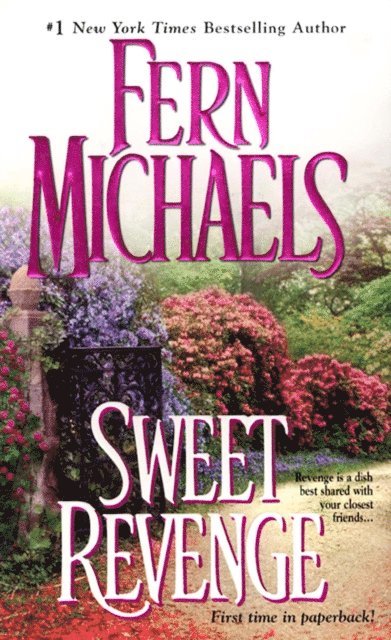 Fern Michaels - Sweet Revenge, E-bok