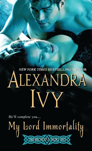 Alexandra Ivy - My Lord Immortality, E-bok