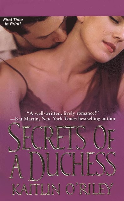 Kaitlin O'Riley - Secrets Of A Duchess, E-bok