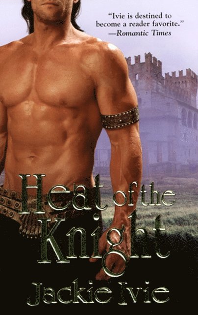 Jackie Ivie - Heat Of The Knight, E-bok