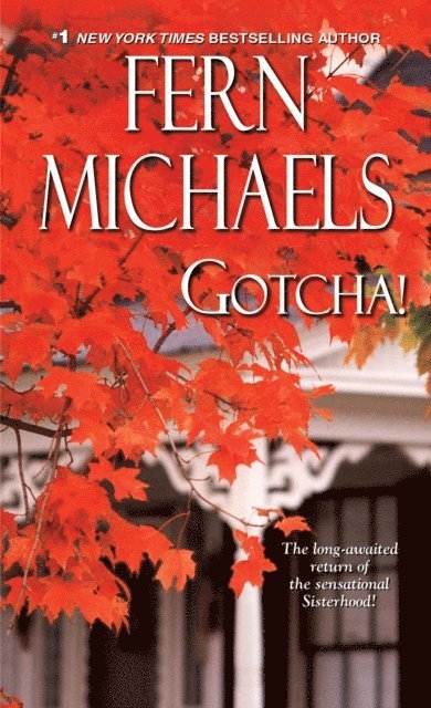 Fern Michaels - Gotcha!, E-bok