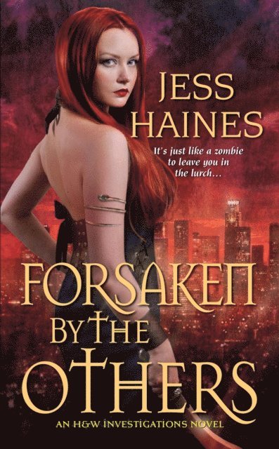 Jess Haines - Forsaken By the Others, E-bok