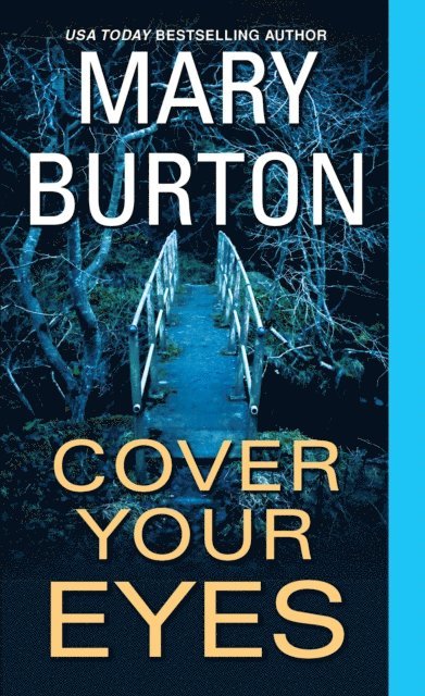 Mary Burton - Cover Your Eyes, E-bok