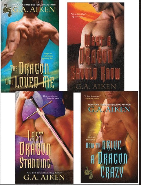 G.A. Aiken - G.A. Aiken Dragon Bundle: The Dragon Who Loved Me, What a Dragon Should Know, Last Dragon Standing & How to Drive a Dragon Crazy, E-bok
