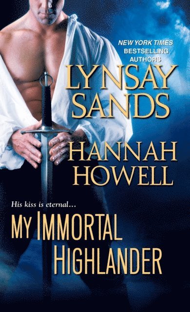 Hannah Howell, Lynsay Sands - My Immortal Highlander, E-bok