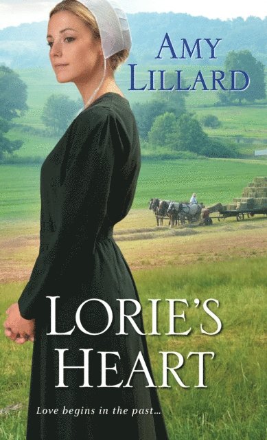 Amy Lillard - Lorie's Heart, E-bok