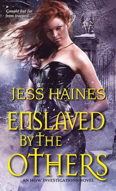 Jess Haines - Enslaved By the Others, E-bok