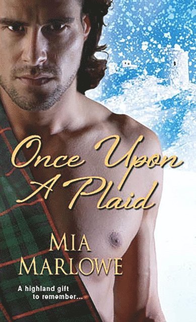 Mia Marlowe - Once Upon a Plaid, E-bok