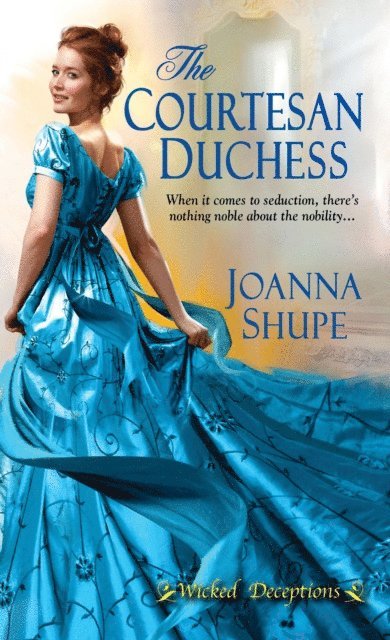 Joanna Shupe - Courtesan Duchess, E-bok