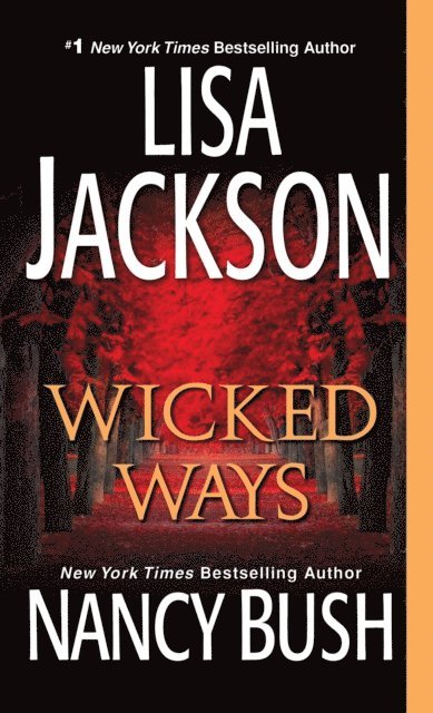 Nancy Bush, Lisa Jackson - Wicked Ways, E-bok